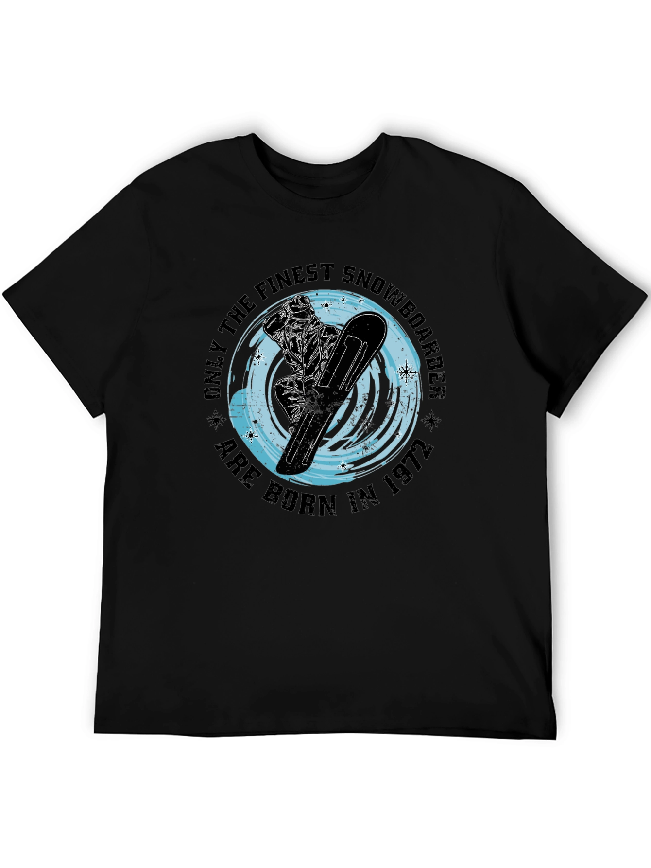 Finest Snowboarder Born in 1972 T-Shirt