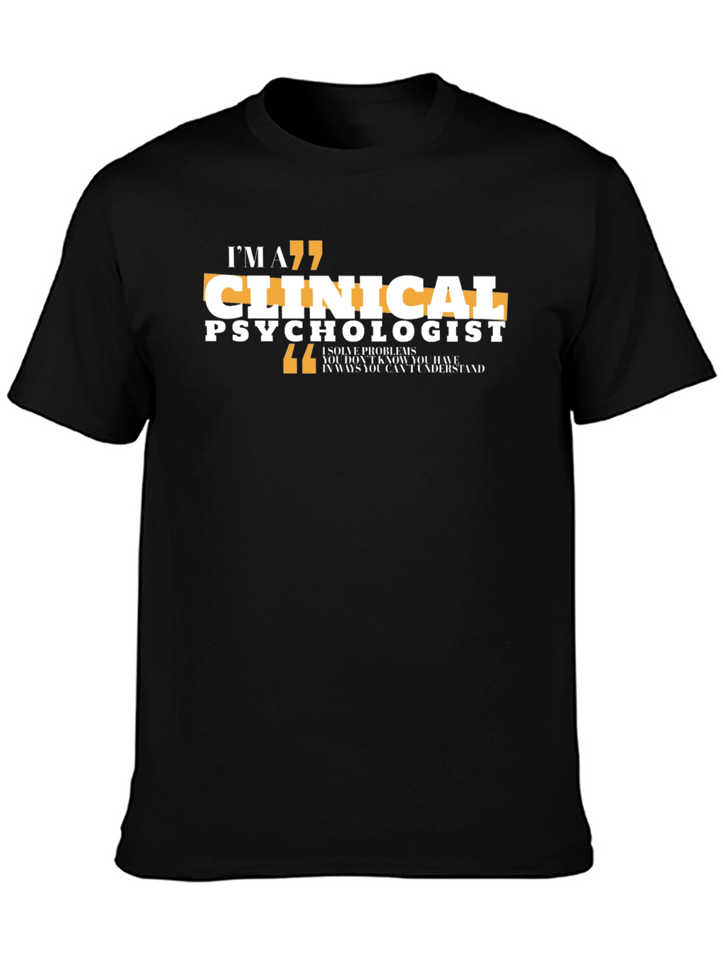 Clinical Psychologist Black T-Shirt