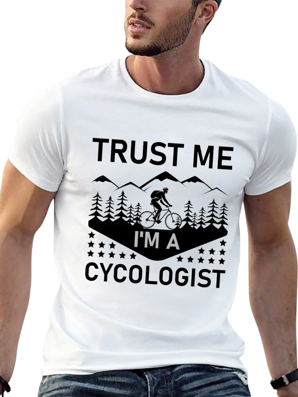 Trust Me Im A Cycologist T-Shirt