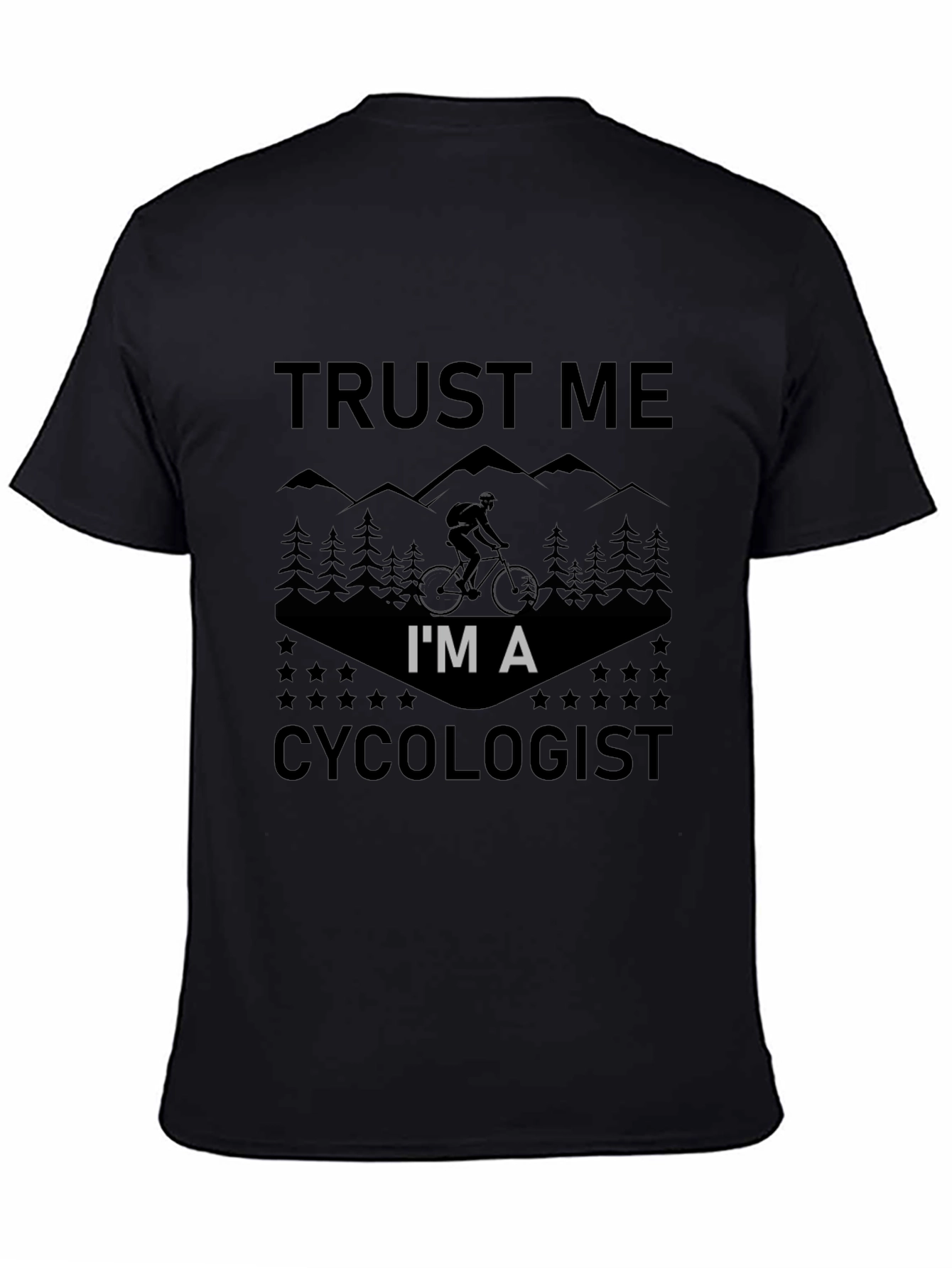 Trust Me Im A Cycologist T-Shirt