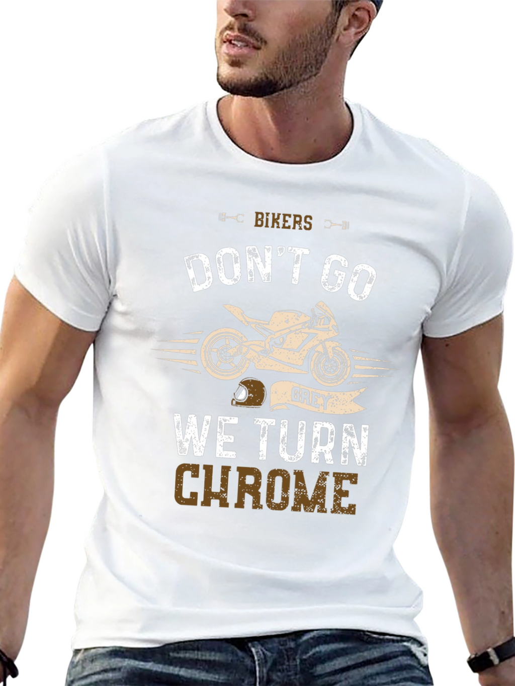 Bikers Dont Go Grey T-Shirt: Chrome Edition