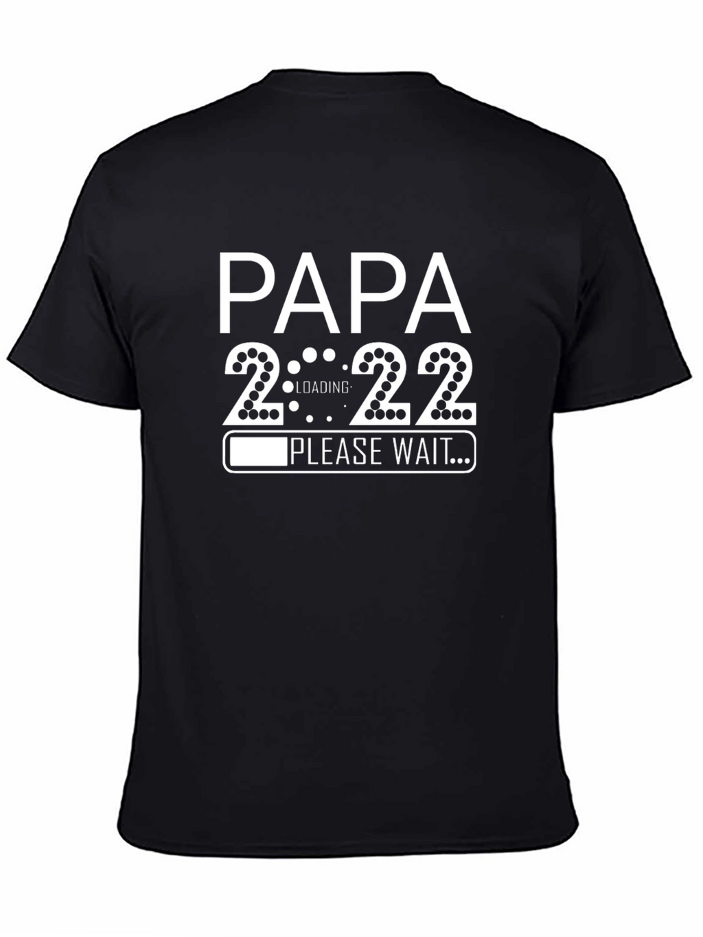 Papa Loading 2022 Expecting Dad T-Shirt