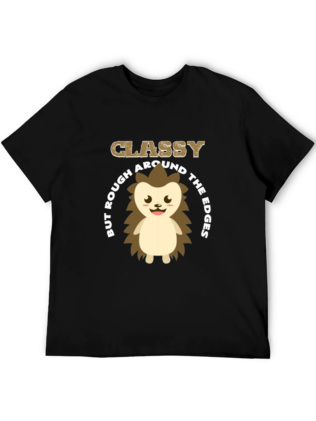 Classy But Rough Hedgehog Graphic T-Shirt