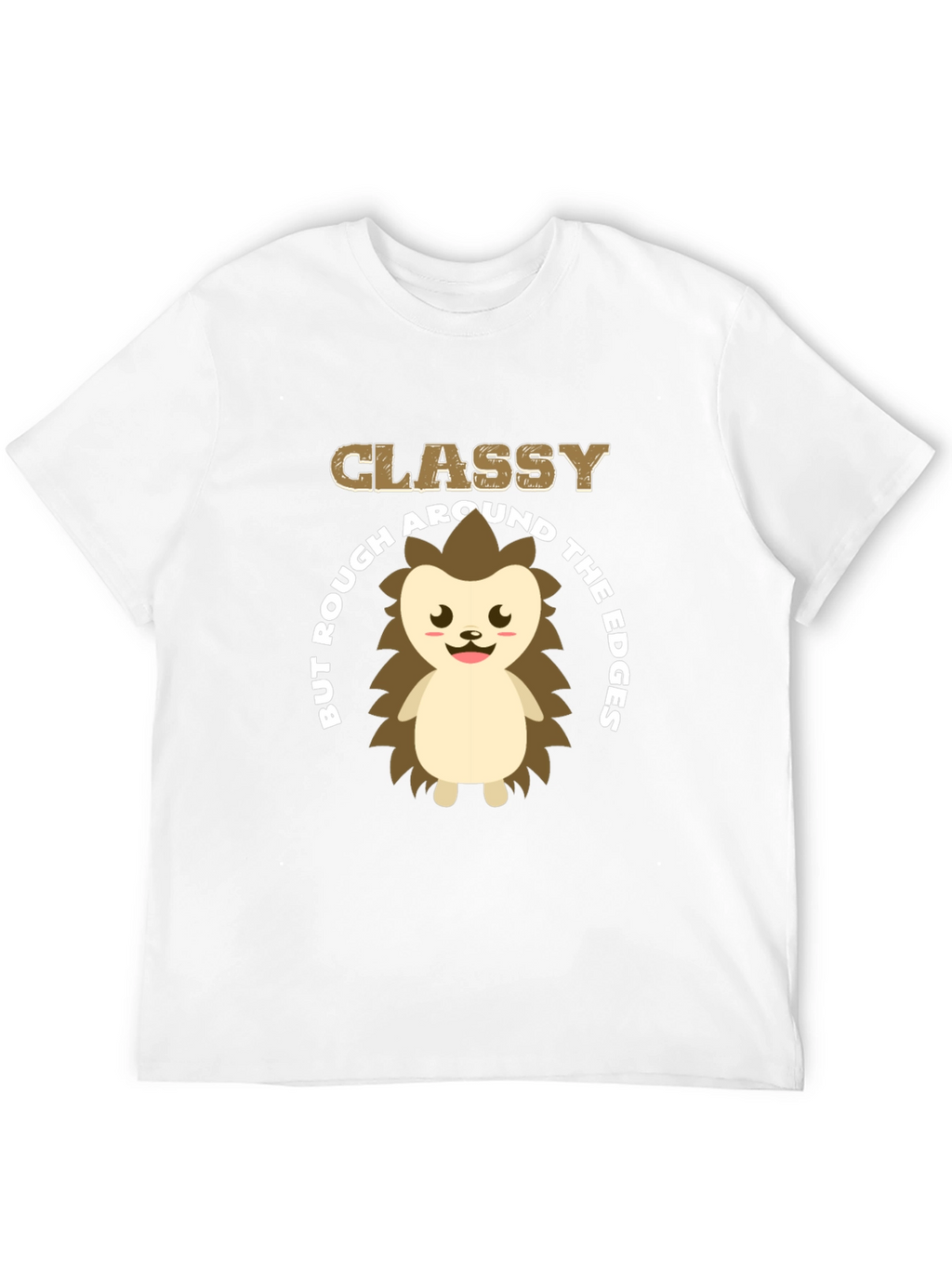 Classy But Rough Hedgehog Graphic T-Shirt