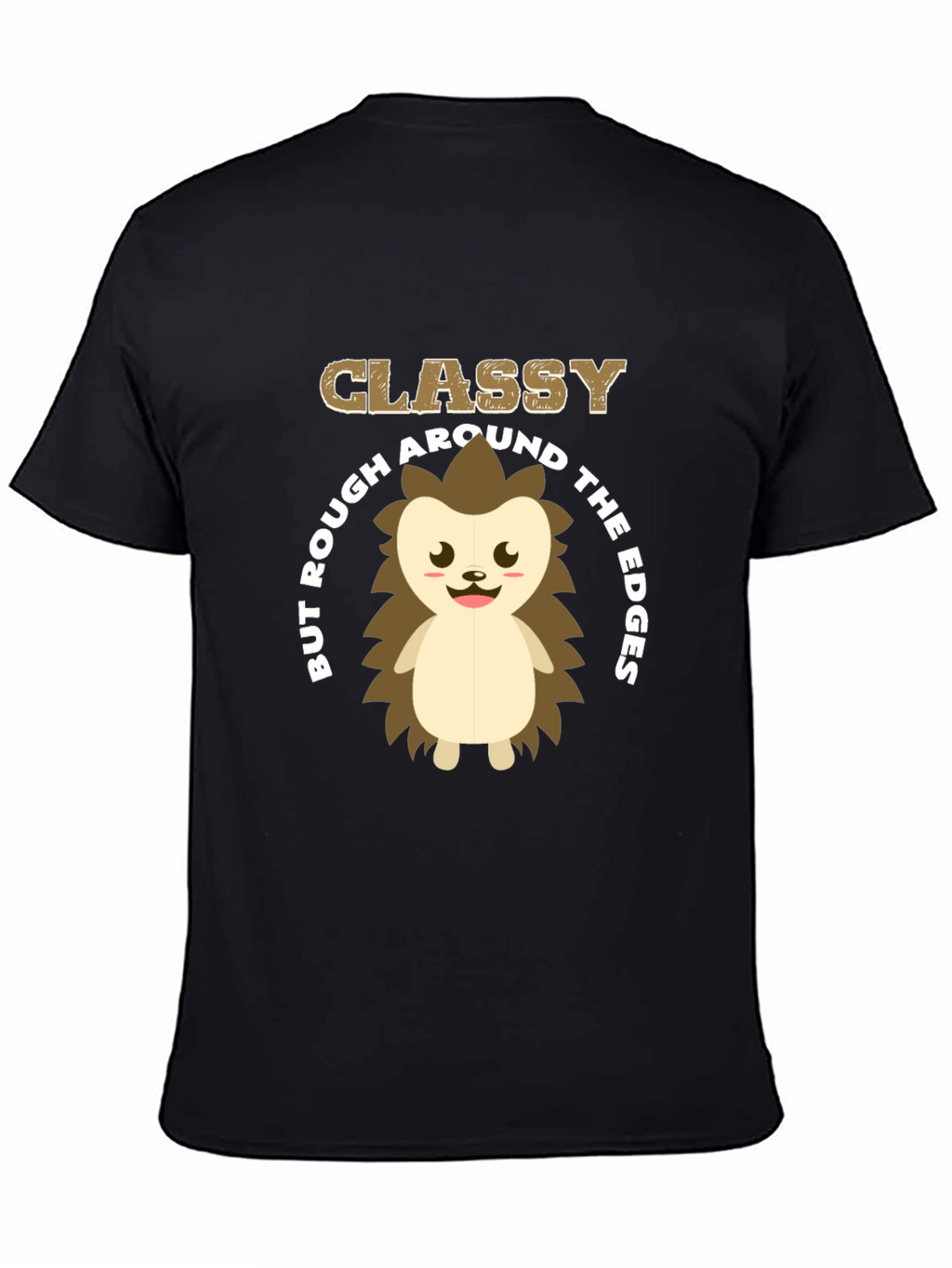 Classy But Rough Hedgehog Graphic T-Shirt