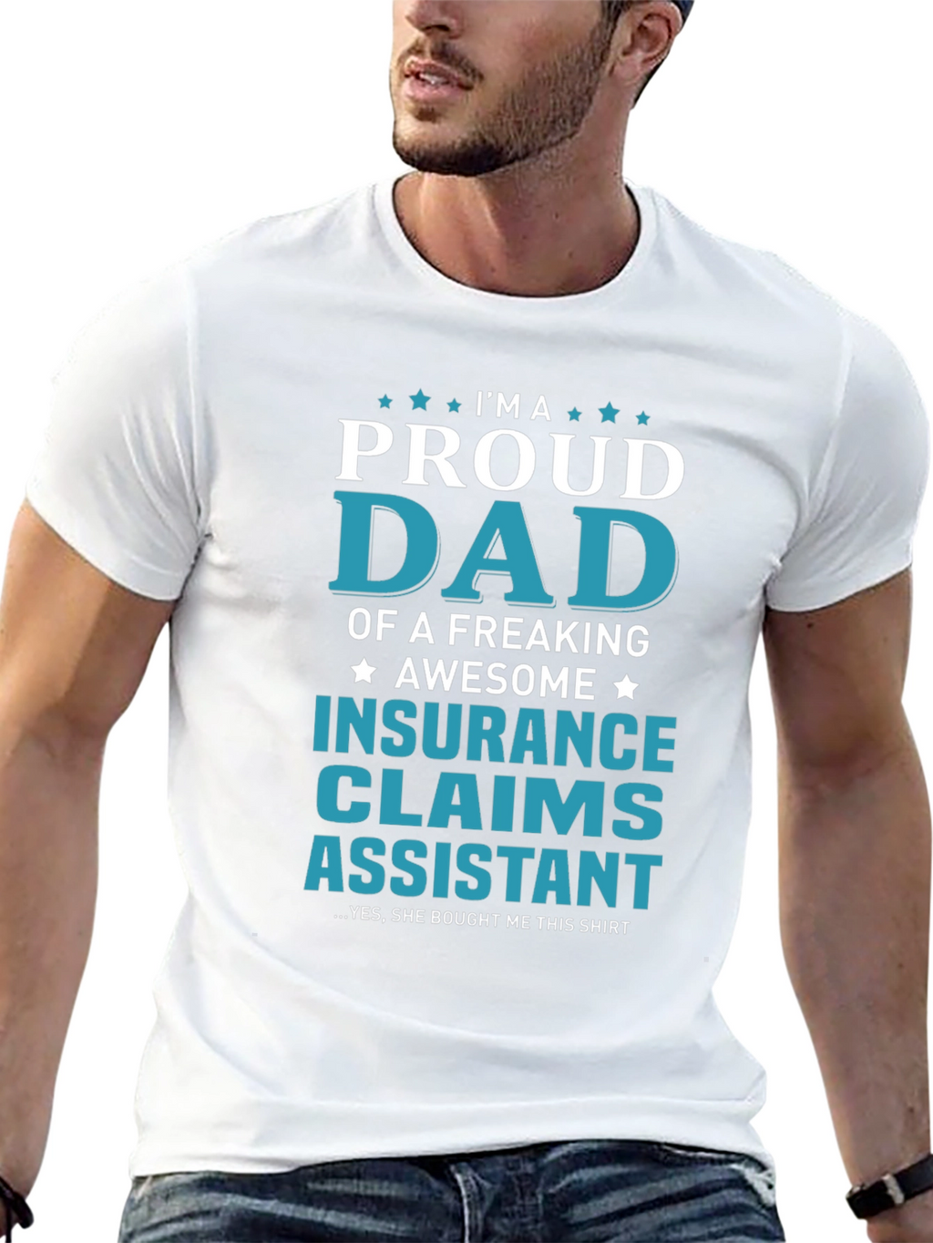 Proud Dad Insurance Claims Assistant T-Shirt