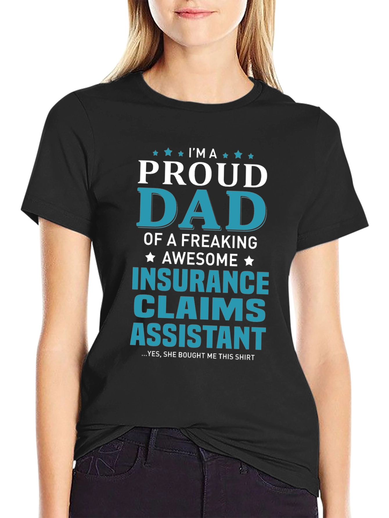 Proud Dad Insurance Claims Assistant T-Shirt