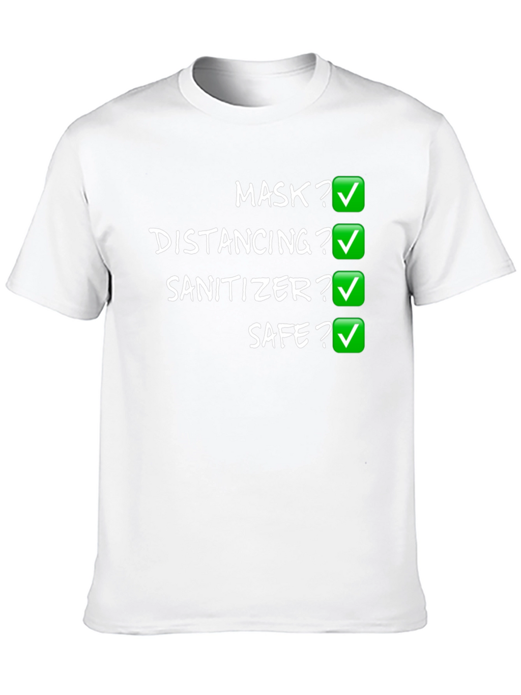 Mask Distancing Sanitizer Safe T-Shirt