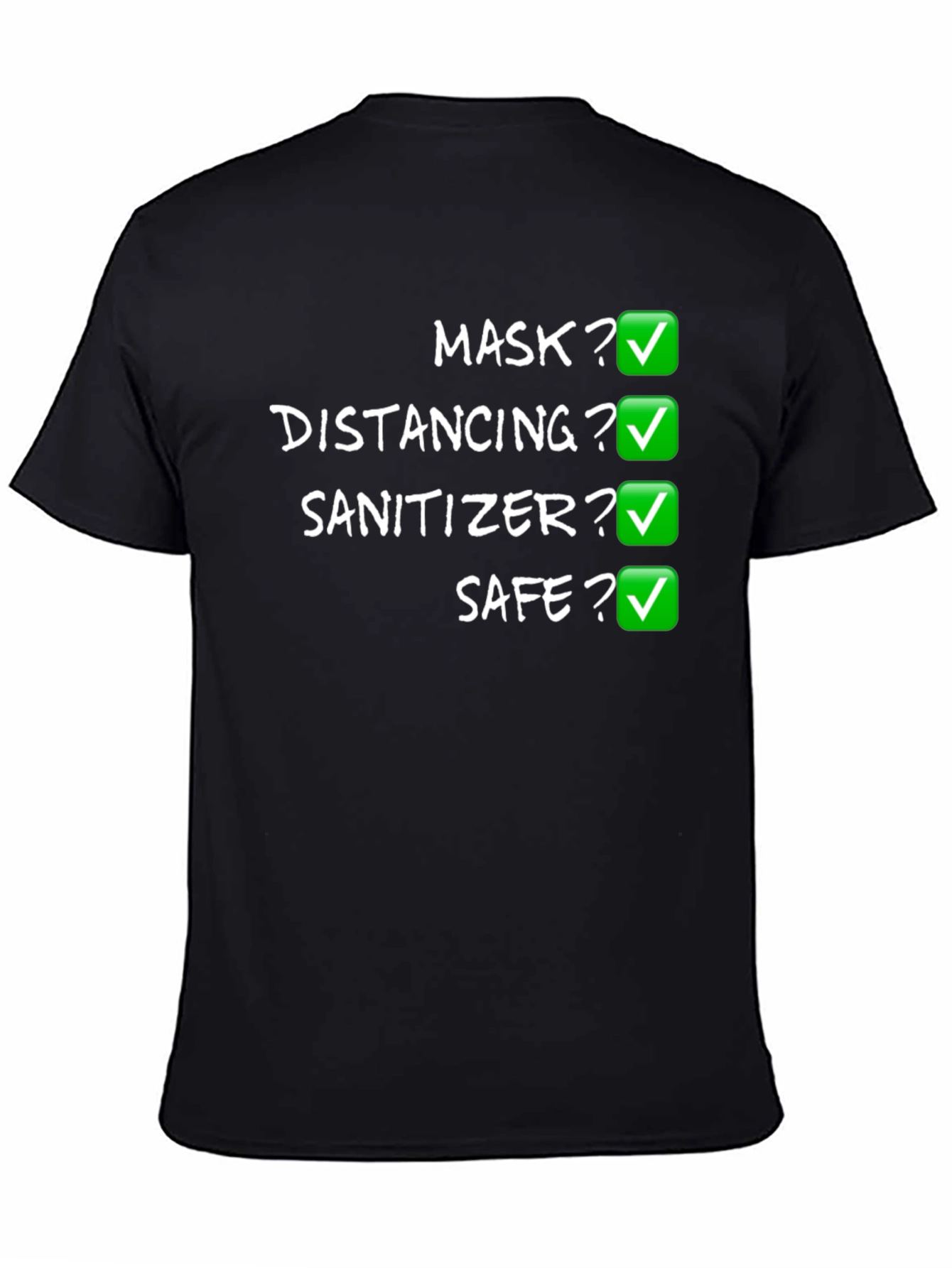 Mask Distancing Sanitizer Safe T-Shirt