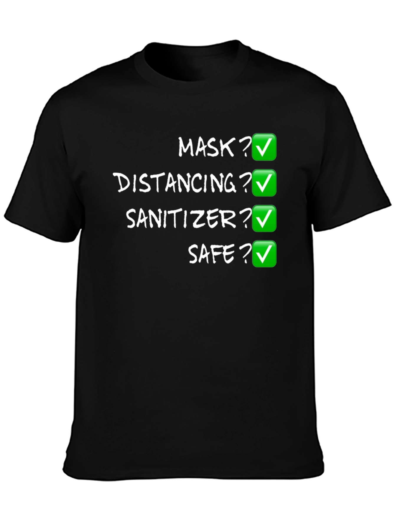Mask Distancing Sanitizer Safe T-Shirt