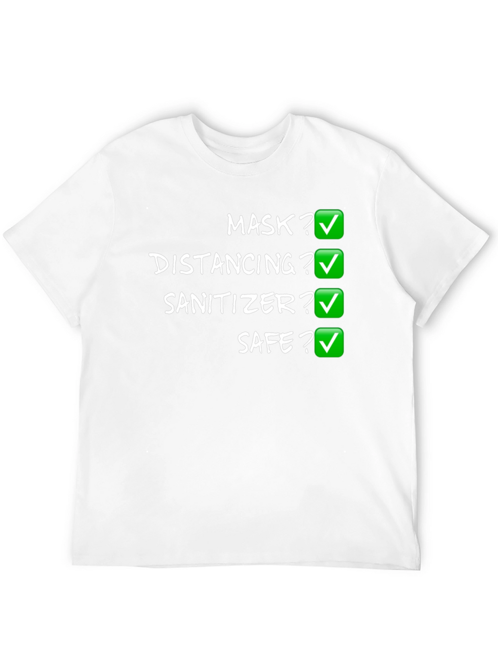 Mask Distancing Sanitizer Safe T-Shirt