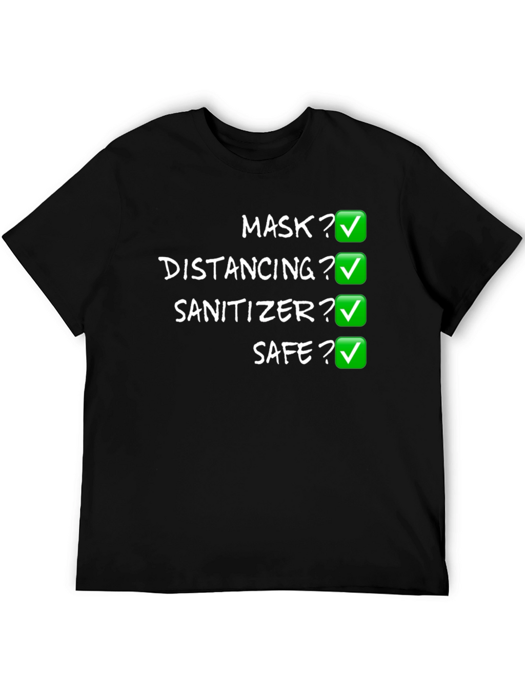 Mask Distancing Sanitizer Safe T-Shirt