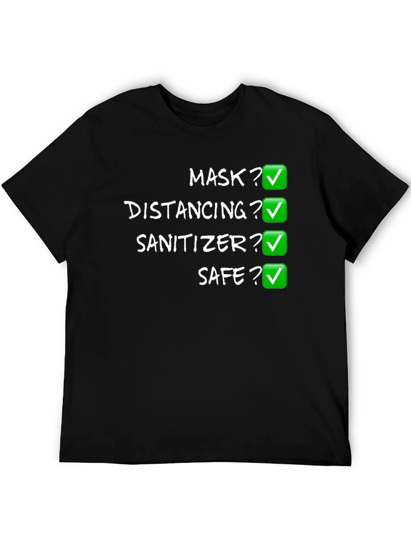 Mask Distancing Sanitizer Safe T-Shirt
