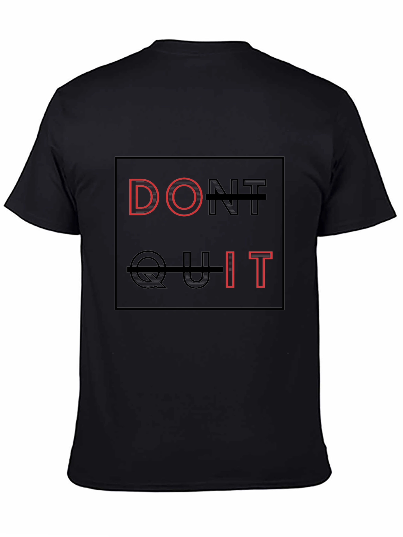 Motivational Dont Quit Black Graphic Tee