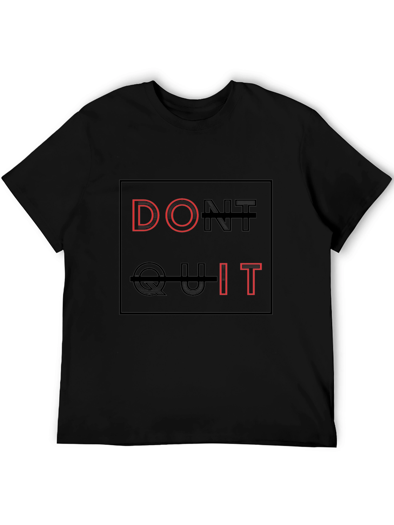 Motivational Dont Quit Black Graphic Tee