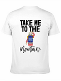 Take Me To The Mountains T-Shirt - Adventure Tee