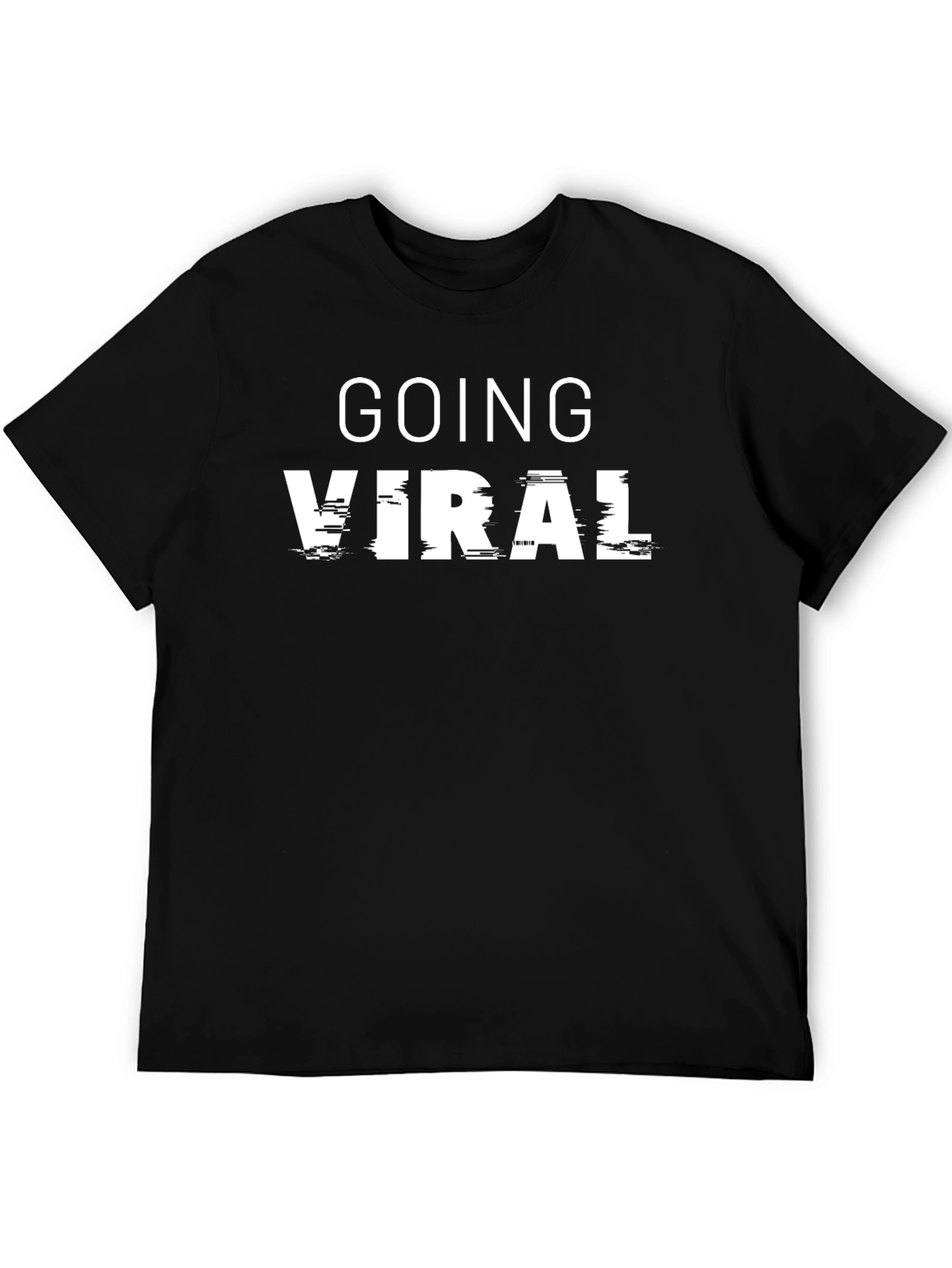Going Viral T-Shirt - Trendy Design