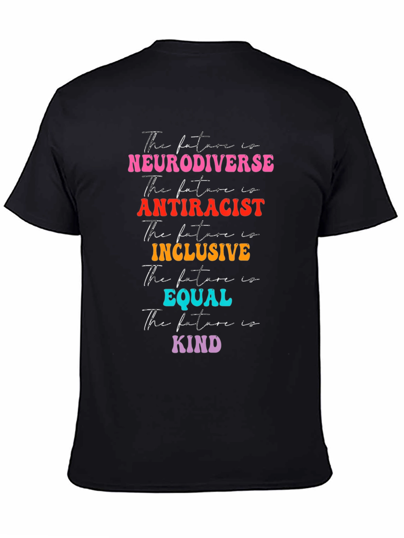 Neurodiverse Antiracist Inclusive Equal Kind T-Shirt