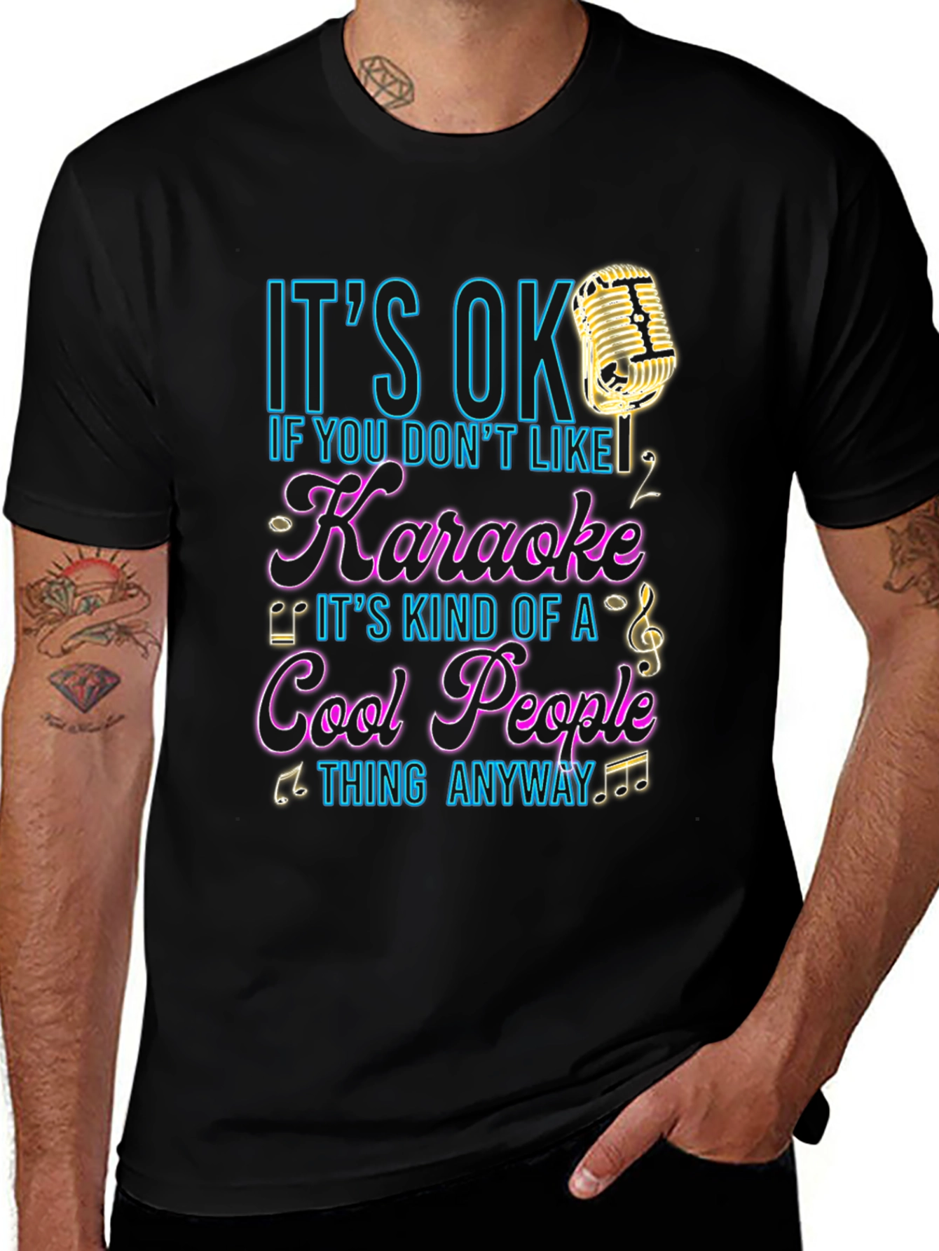 Karaoke Lover T-Shirt - Its OK If You Dont Like Karaoke