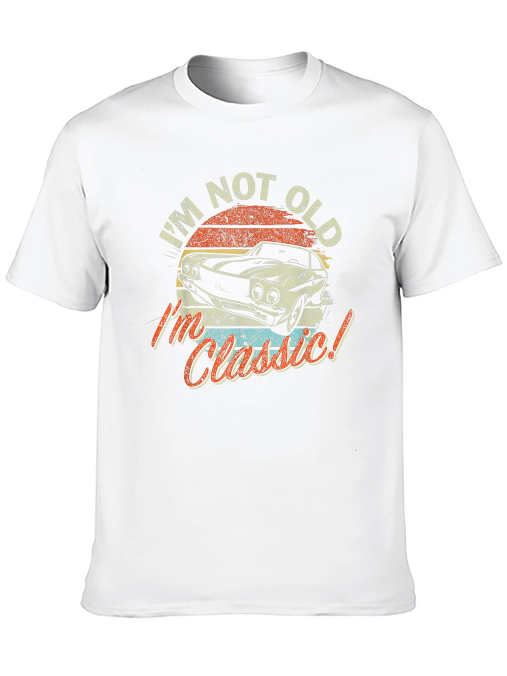 Im Not Old Im Classic Car Graphic Tee