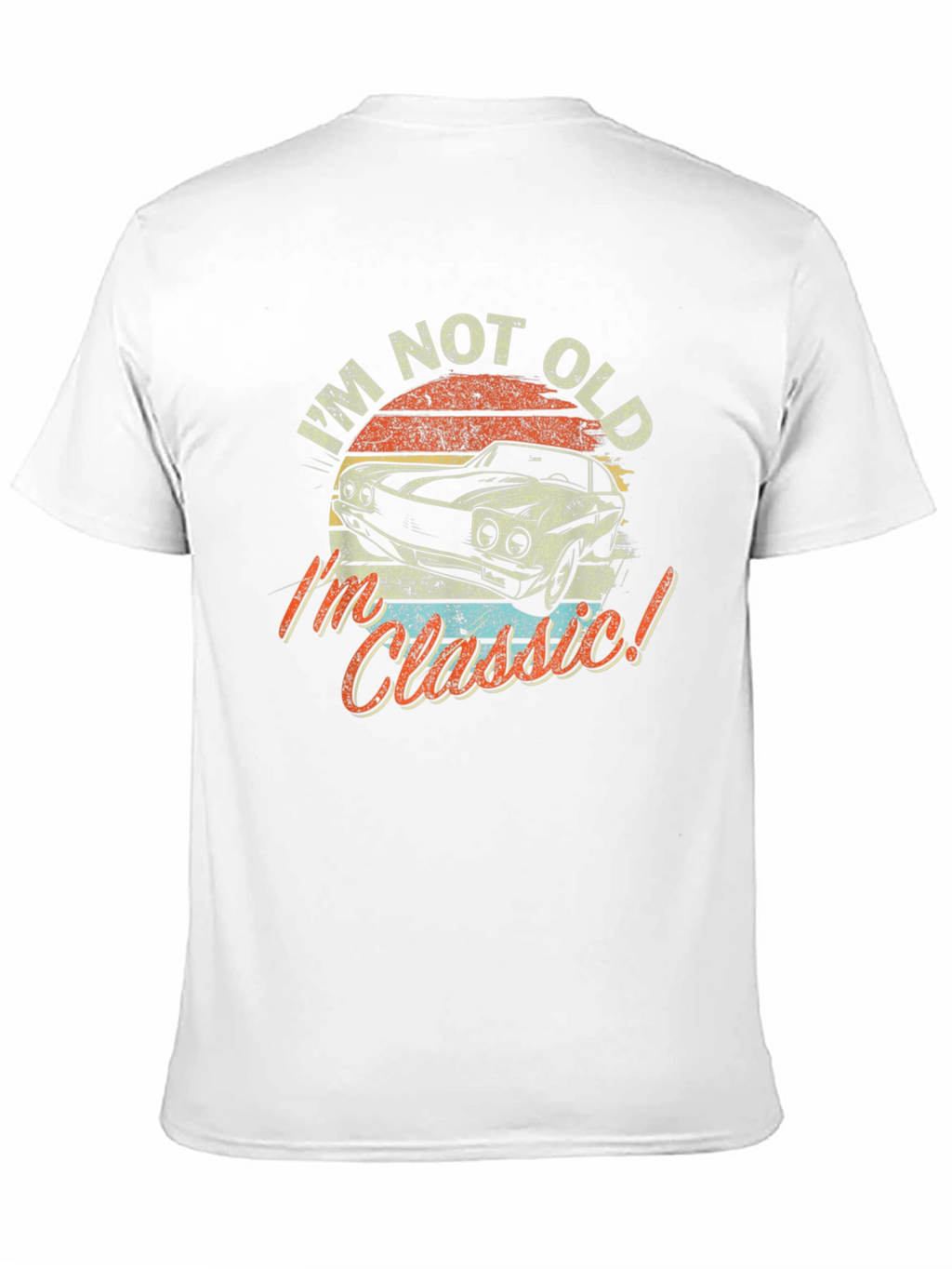 Im Not Old Im Classic Car Graphic Tee