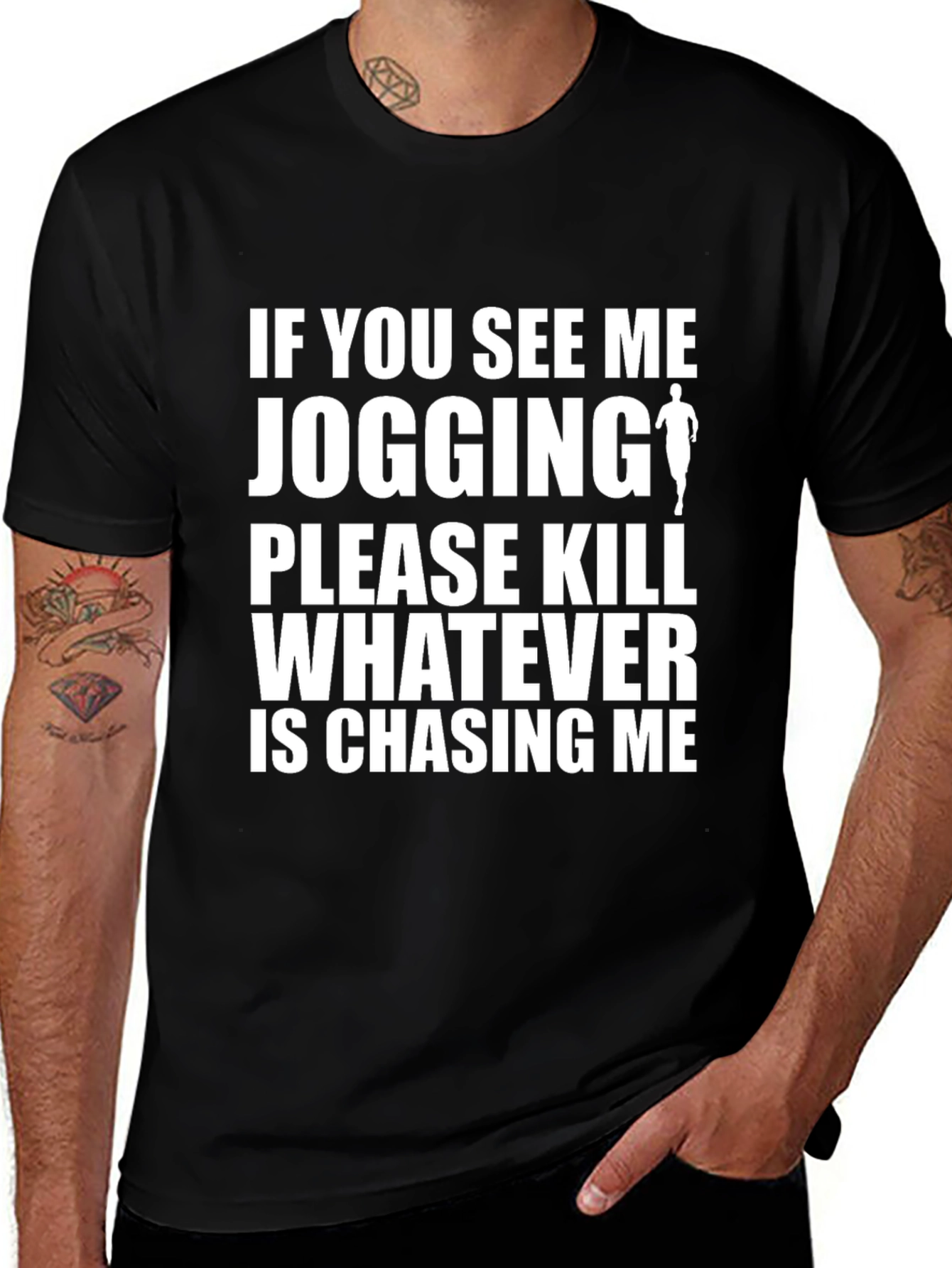 Funny Jogging T-Shirt: Kill Whats Chasing Me
