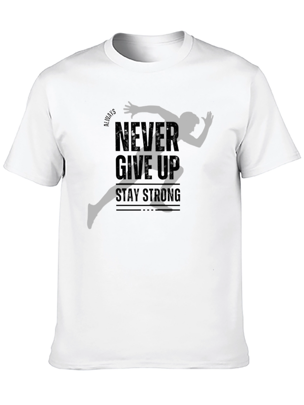 Never Give Up Mens Graphic Tee