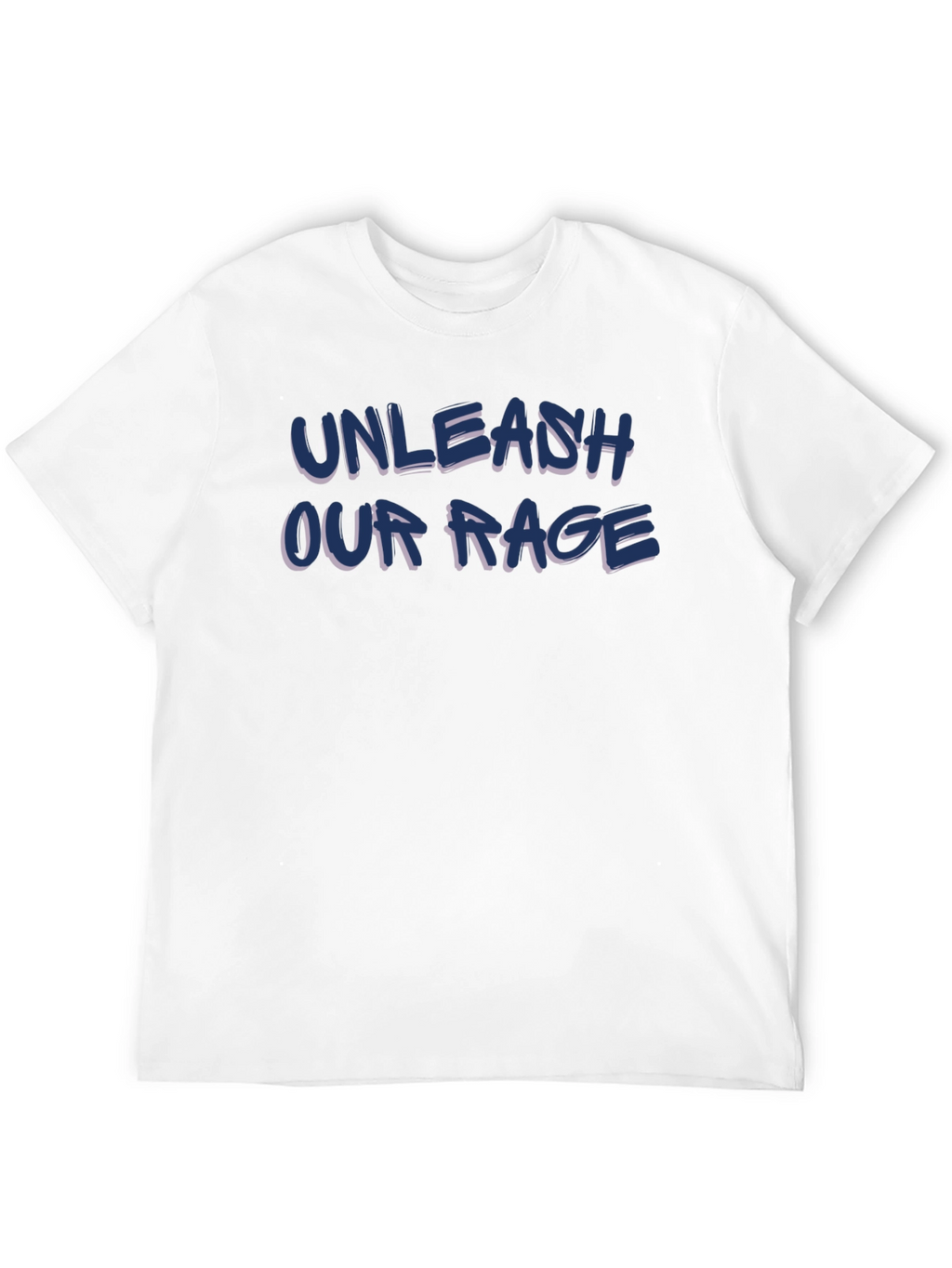 Unleash Our Rage Graphic Tee - Bold Statement Shirt