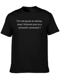Sarcastic Comment T-Shirt - Funny Graphic Tee