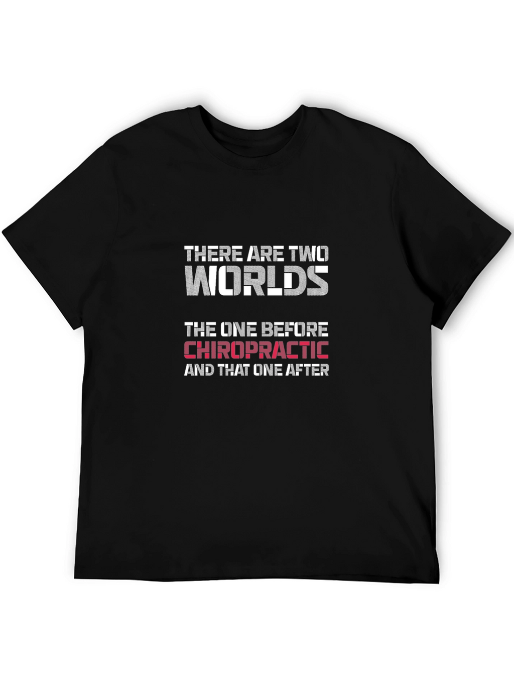 Chiropractic Worlds Graphic Tee - Premium Comfort