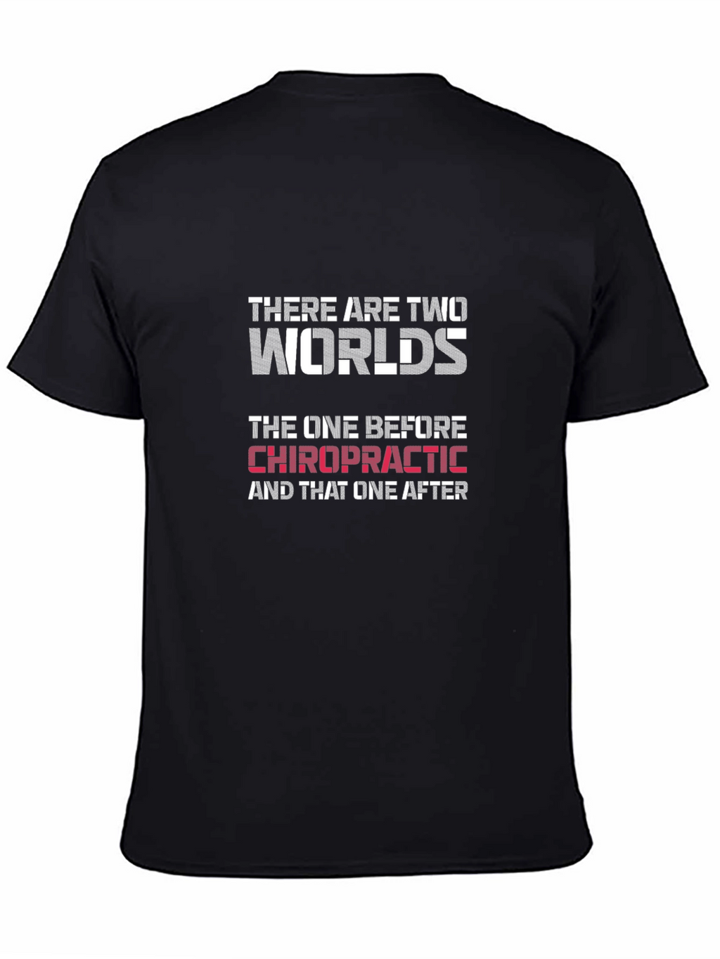 Chiropractic Worlds Graphic Tee - Premium Comfort