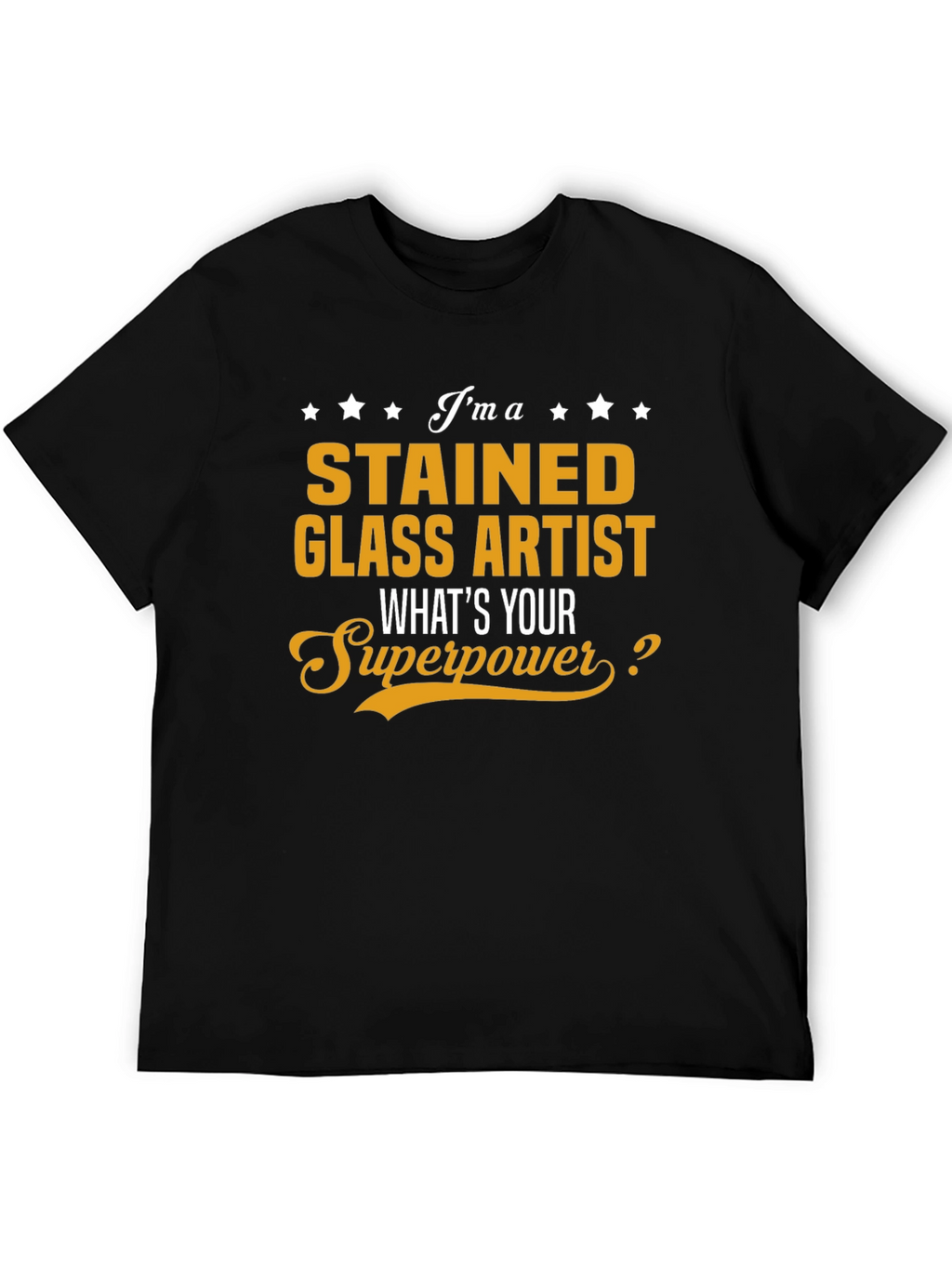 Stained Glass Artist Superpower T-Shirt