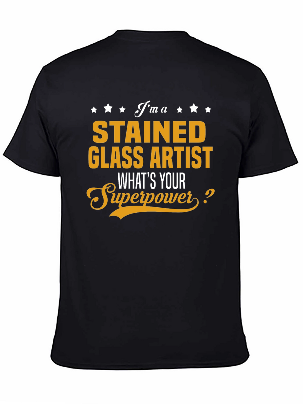 Stained Glass Artist Superpower T-Shirt
