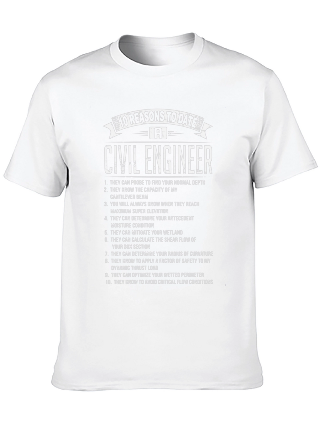 Civil Engineer - 10 Reasons T-Shirt