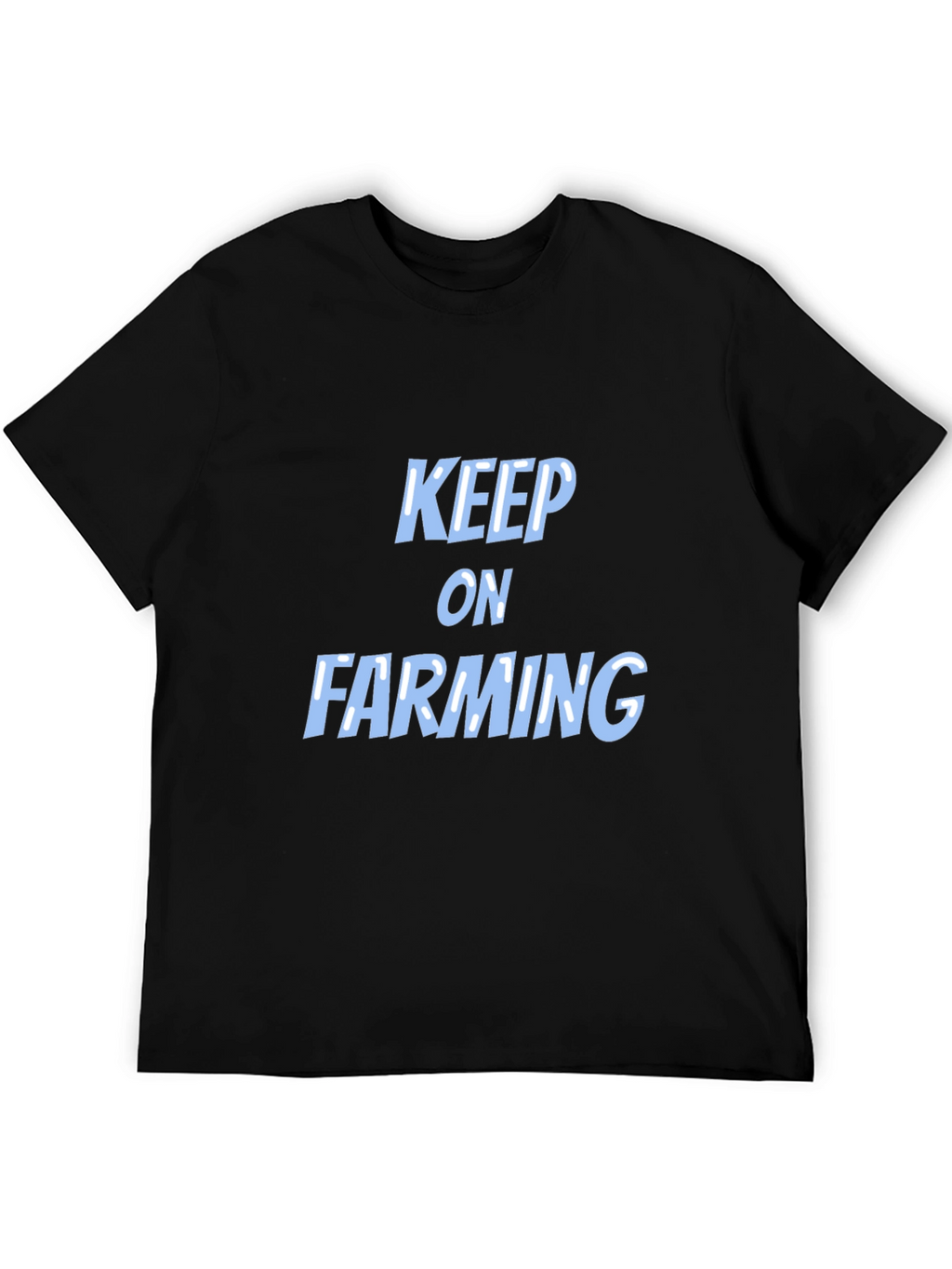 Keep on Farming Black T-Shirt