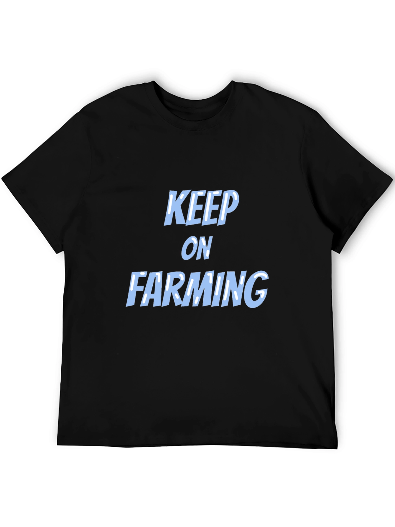 Keep on Farming Black T-Shirt
