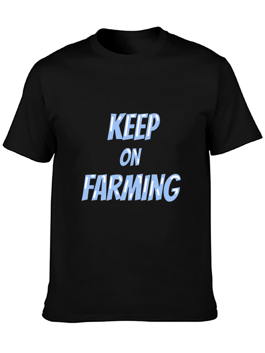 Keep on Farming Black T-Shirt