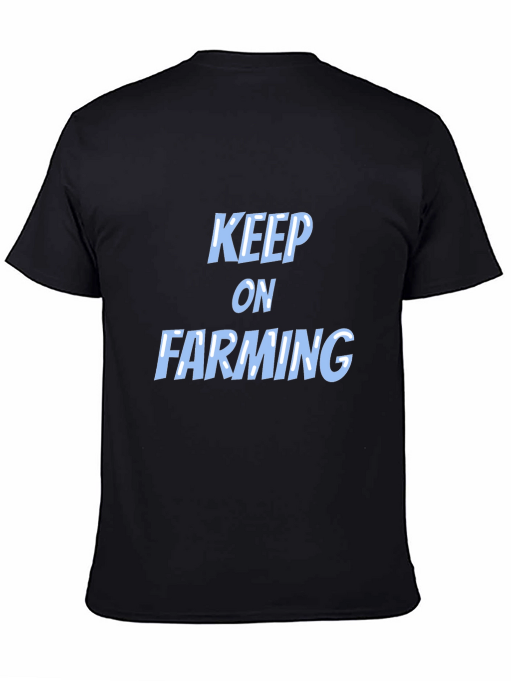 Keep on Farming Black T-Shirt