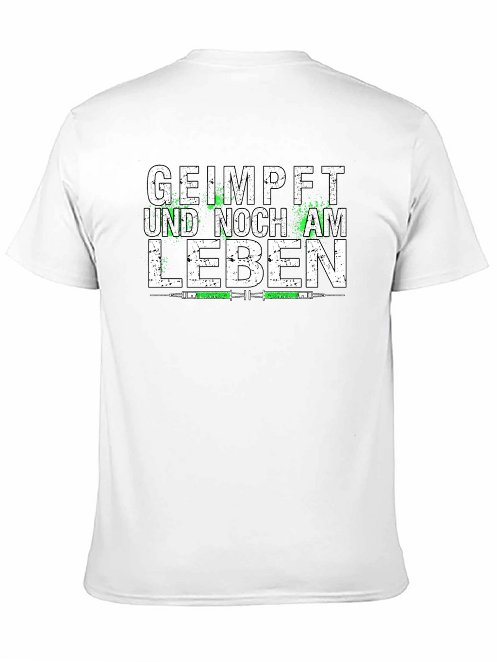 Geimpft Und Noch Am Leben T-Shirt