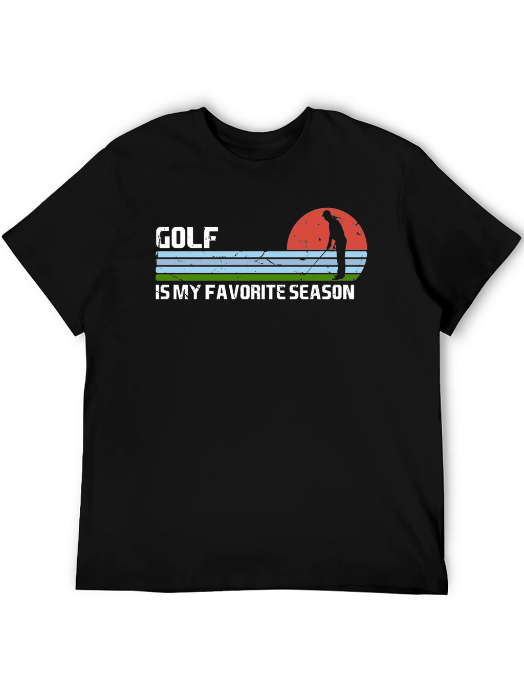 Golf is My Favorite Season T-Shirt