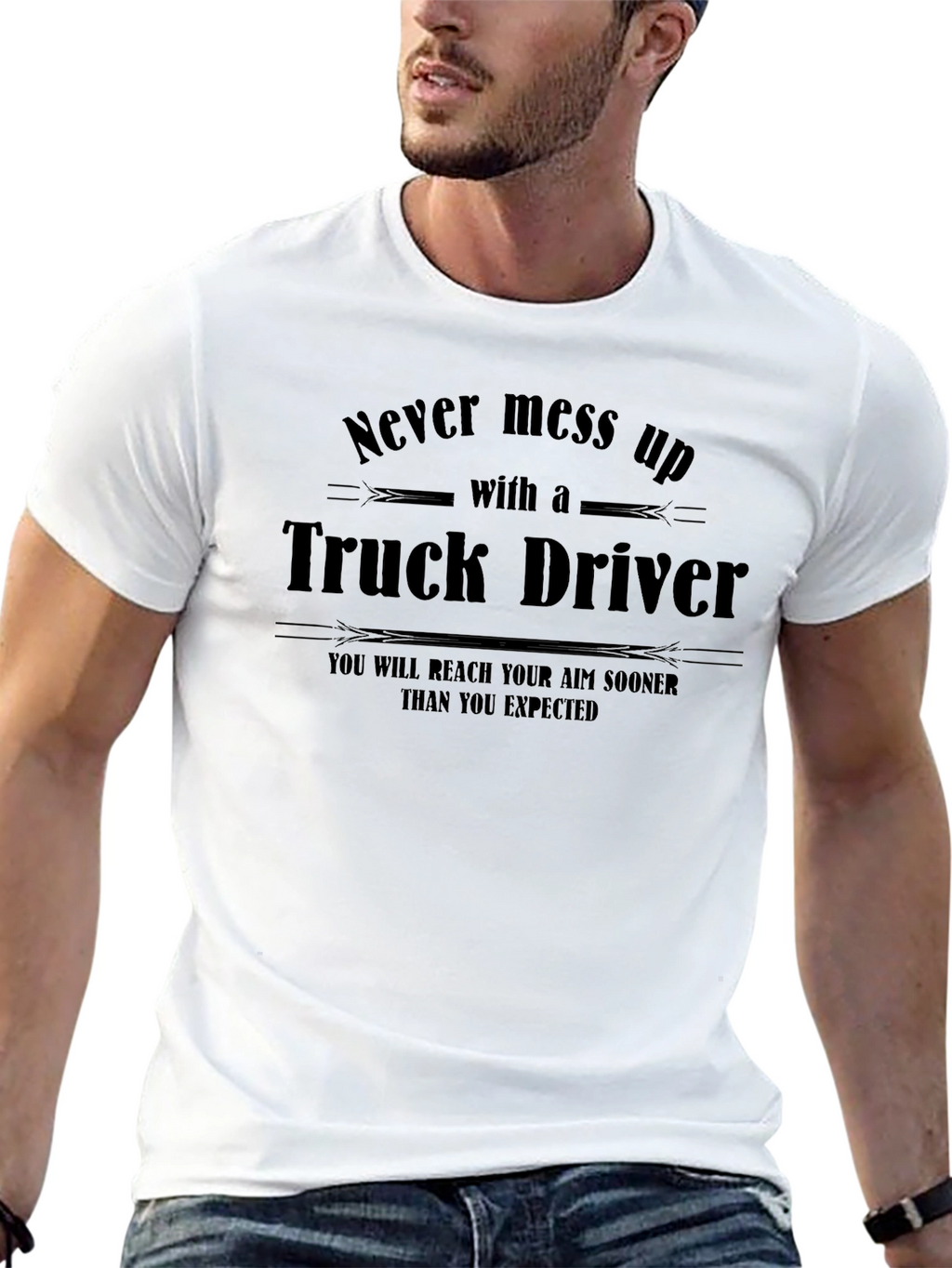 Truck Driver T-Shirt: Never Mess Up