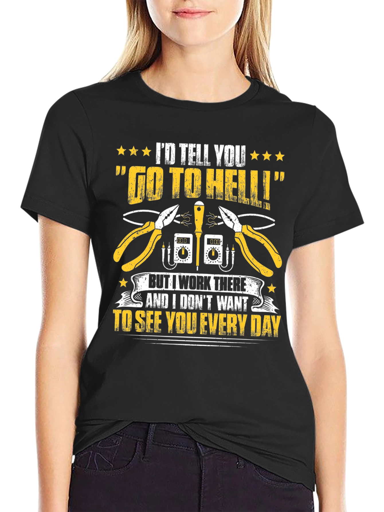 Electrician Humor T-Shirt - Go To Hell