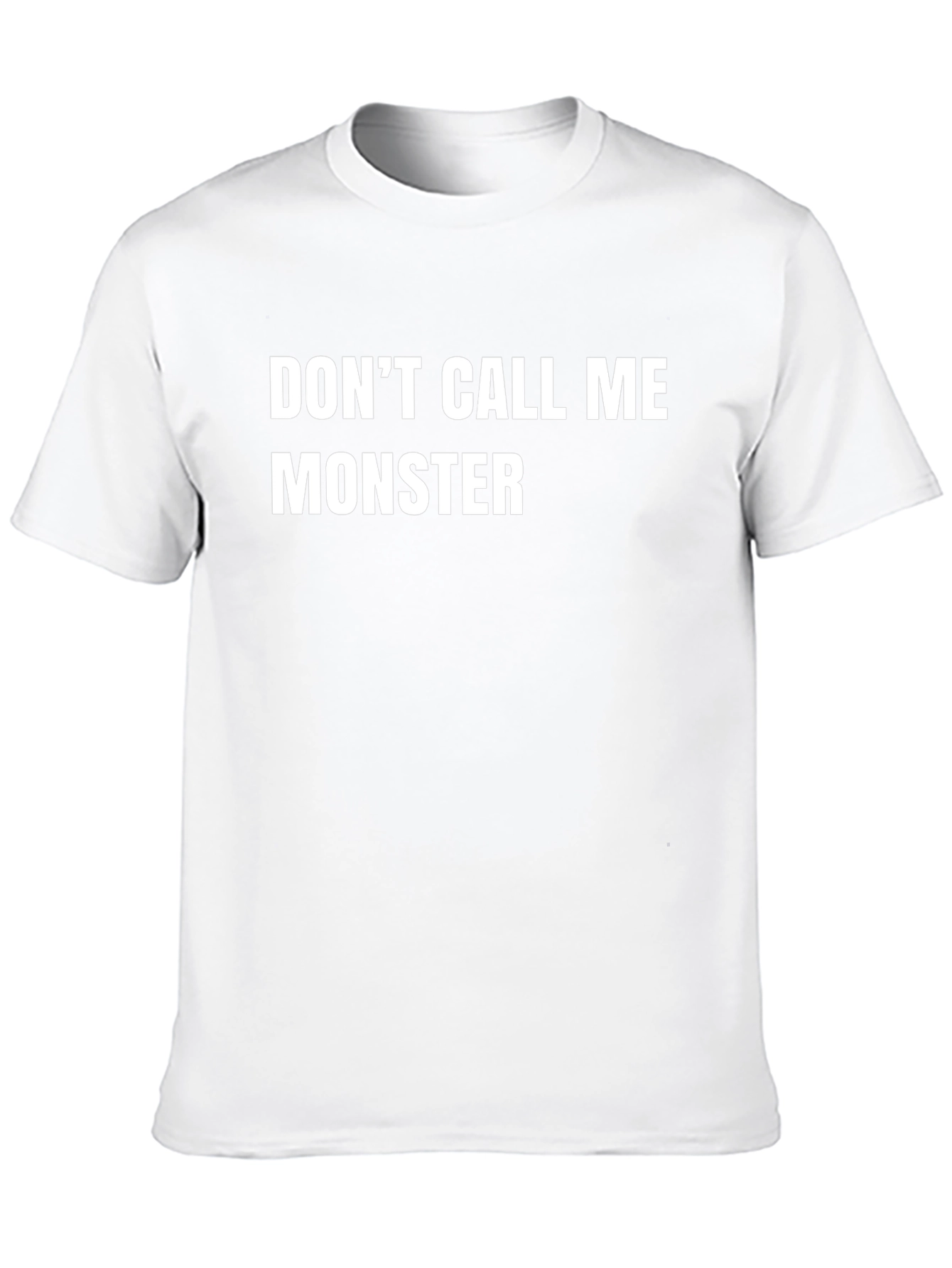 Dont Call Me Monster Graphic T-Shirt