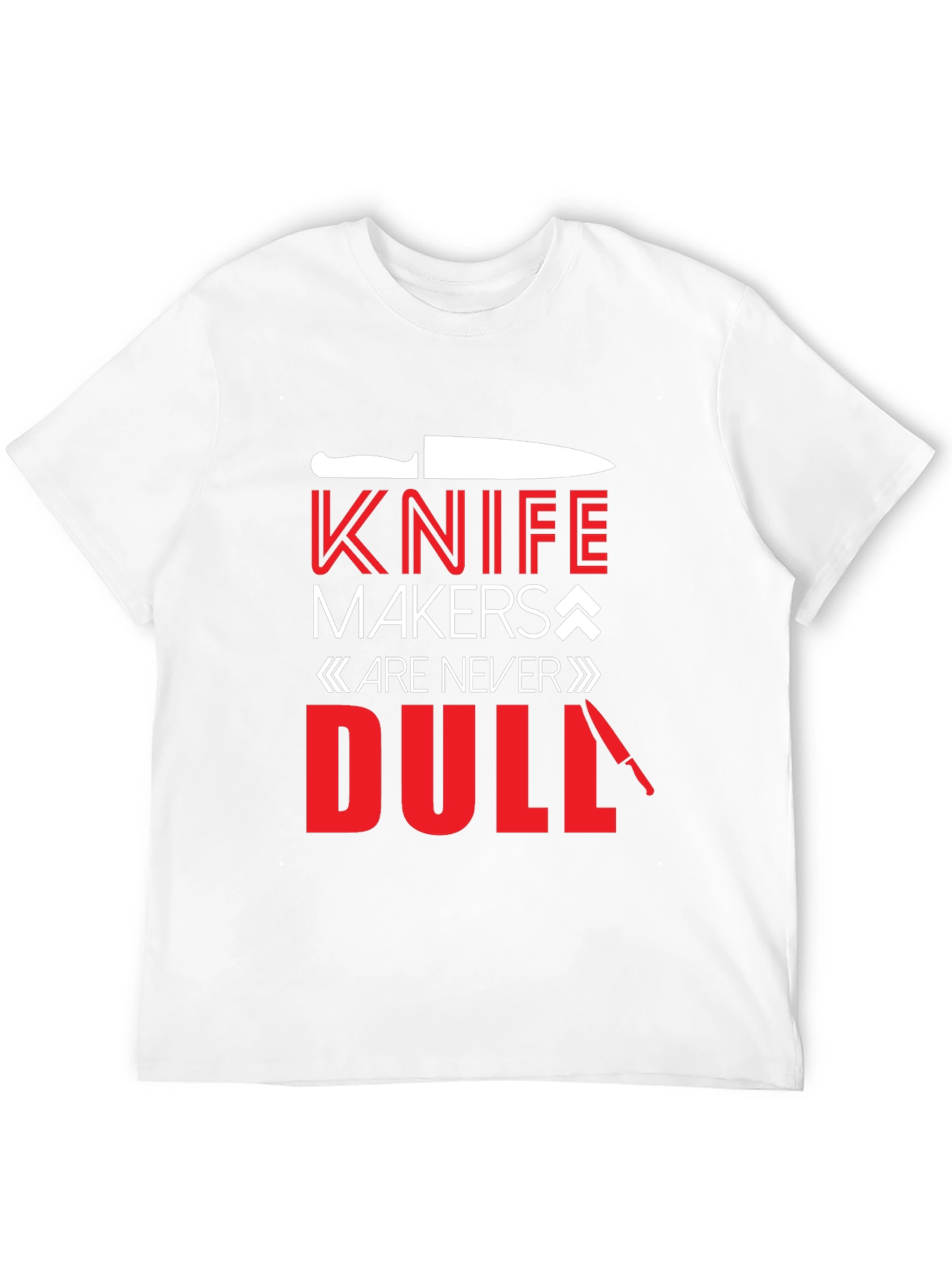 Knife Makers Are Never Dull Black T-Shirt