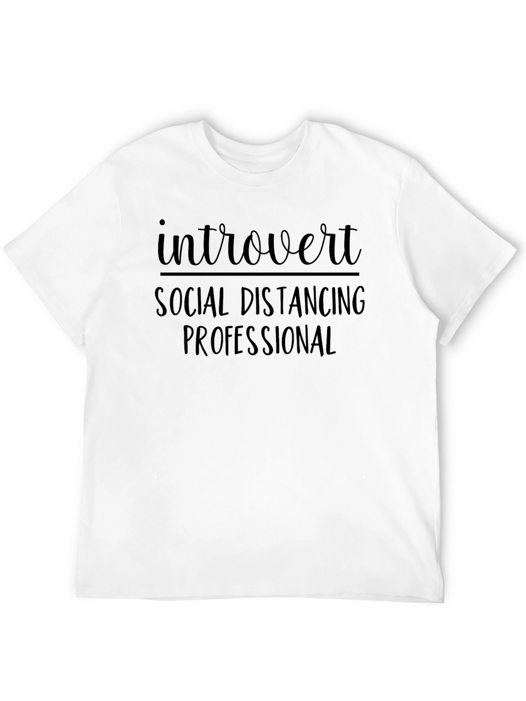 Introvert Social Distancing T-Shirt