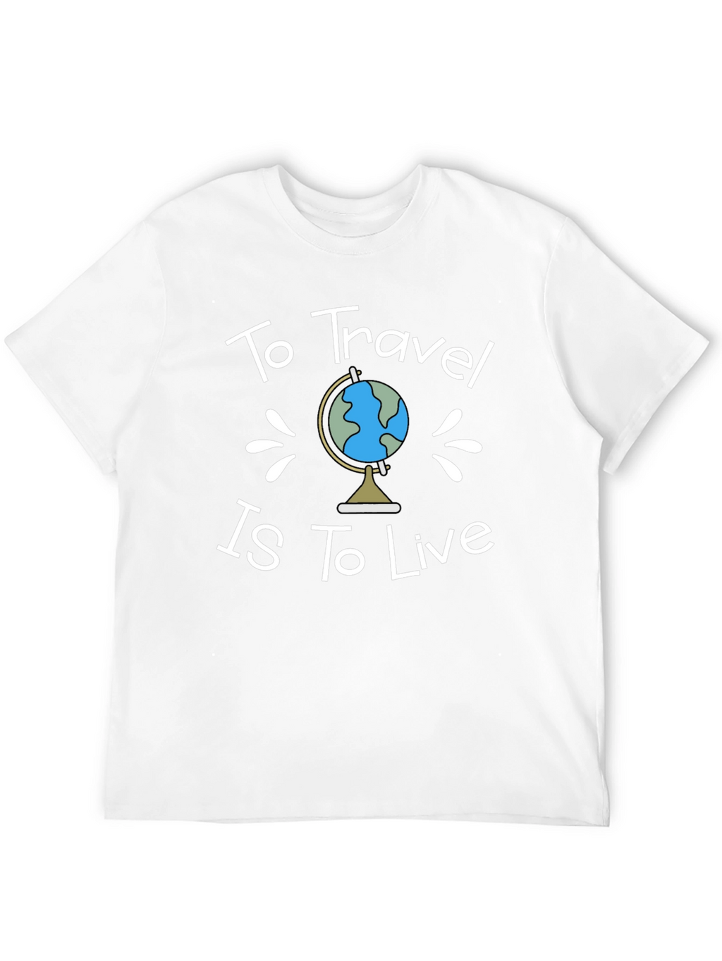 To Travel is To Live Black T-Shirt