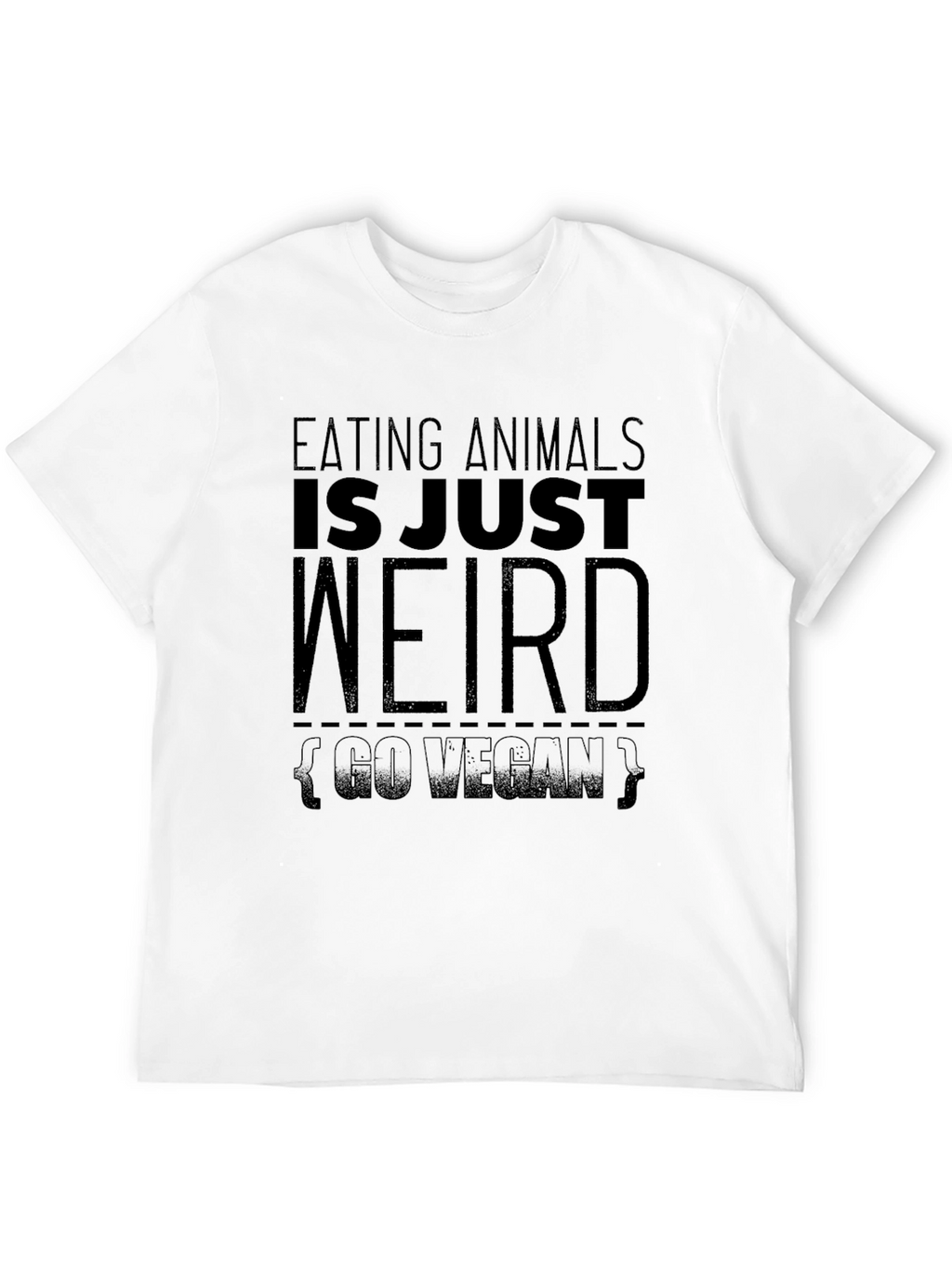 Vegan Graphic T-Shirt - Eating Animals Is Weird