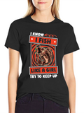 I Fish Like a Girl T-Shirt