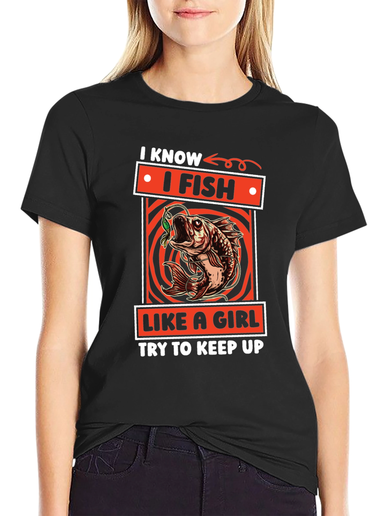 I Fish Like a Girl T-Shirt