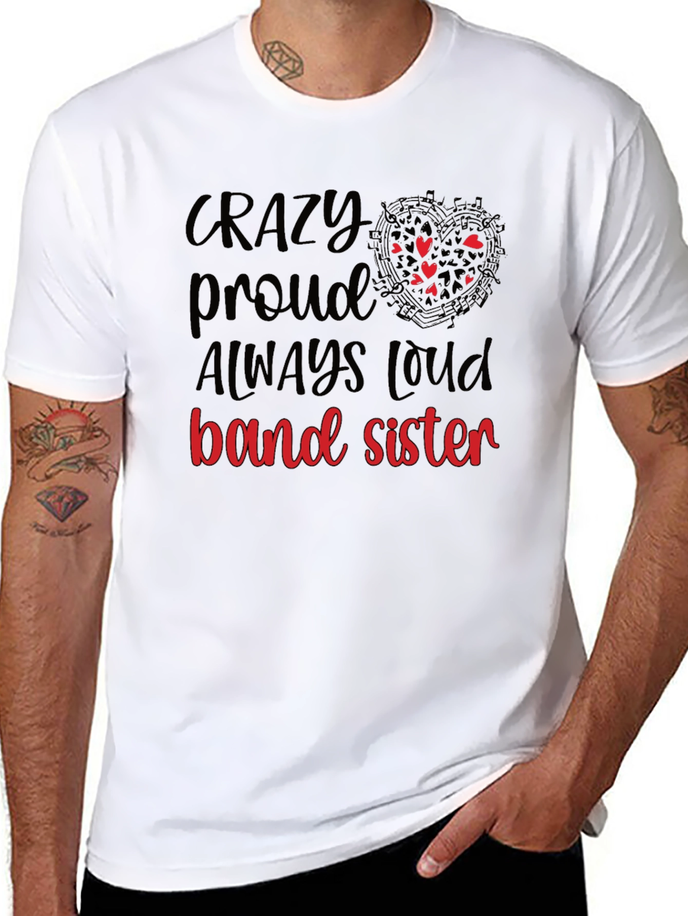 Crazy Proud Band Sister T-Shirt